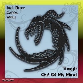 Download track Out Of My Mind (WOLI Remix) TowghWoli