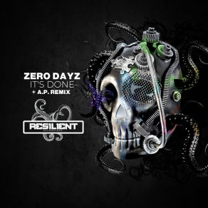 Download track It's Done Zero Dayz