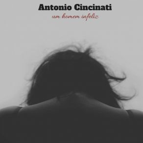 Download track Tanto Mal Que Você Fez Antonio Cincinati