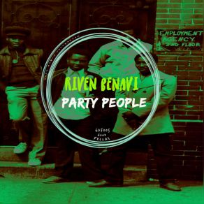 Download track Party People (Original Mix) Riven Benavi