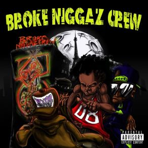 Download track Succès D'estime Broke Niggaz Crew