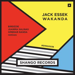 Download track Wakanda (Omerar Nanda Remix) Jack Essek