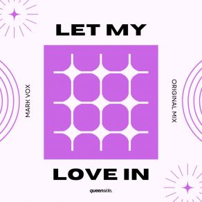 Download track Let My Love In Mark Vox