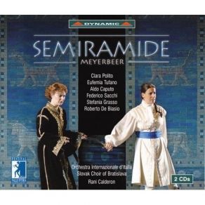 Download track 6. Barbaro Non Dolerti Semiramide Meyerbeer, Giacomo