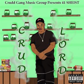 Download track Crudd Love 41 SheistT, Dirty Red, Tonio The Voice