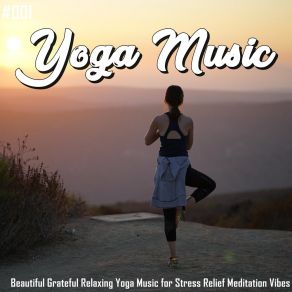 Download track Beautiful Relaxing For Stress Relief Yoga