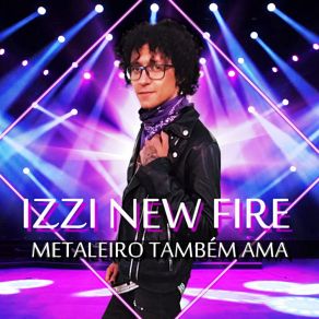 Download track Foi Até Melhor Assim Izzi New Fire