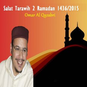 Download track Salat Tarawih 2 Ramadan 1436 / 2015, Pt. 2 Omar Al Qazabri