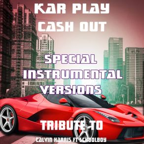 Download track Cash Out (Like Instrumental Mix Without Drum) Kar Play