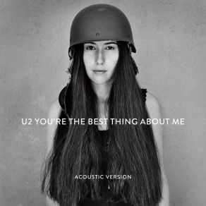 Download track You're The Best Thing About Me (Acoustic Version) U2