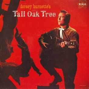 Download track (There Was A) Tall Oak Tree Dorsey Burnette