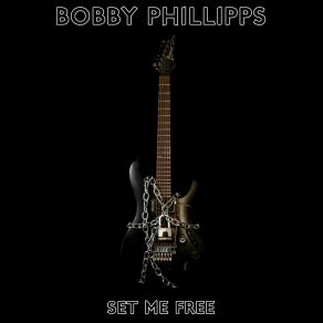 Download track Eyes On Fire Bobby Phillipps