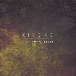 Download track The Horo Files 3 Kiyoko