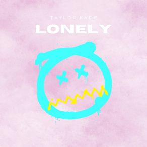 Download track Lonely Taylor Kade