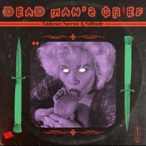 Download track What Have I Become? Dead Man's Grief