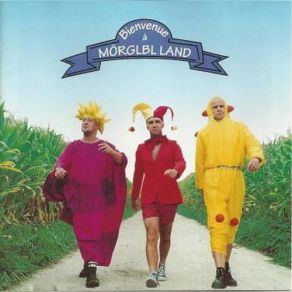 Download track Bienvenue À Mörglbl Land Mörglbl