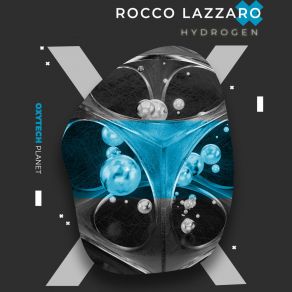 Download track Hydrogen Rocco Lazzaro