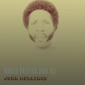 Download track Wah Wah John Mullings