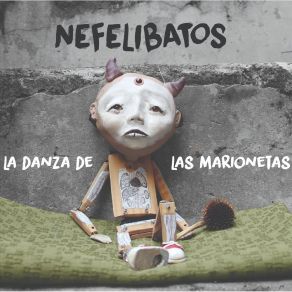 Download track La Danza De Las Marionetas Nefelibatos