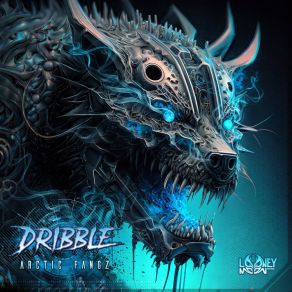 Download track Grizzly Mode The Dribble