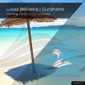 Download track Sunshade (Original Mix) Lukas Blekaitis