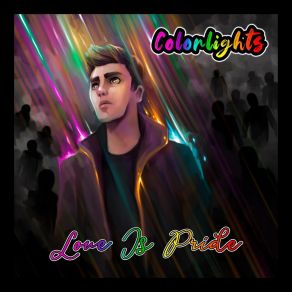 Download track My Deviant Heart (Love Is Pride) Colorlights