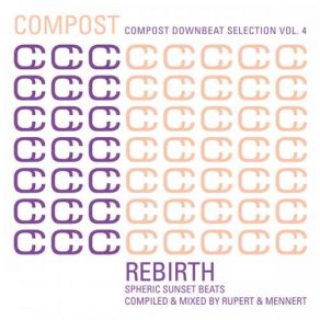 Download track Compost Downbeat Selection Vol. 4 (Continuous Mix By Rupert & Mennert) Zwicker, Matt Didemus