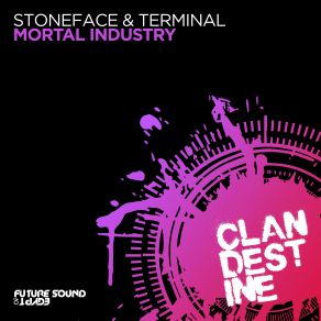 Download track Mortal Industry (Original Mix) Stoneface & Terminal