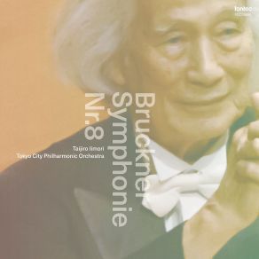 Download track Symphonie Nr. 8 C-Moll (Fassung 1890, Ed. Leopold Nowak): I. Allegro Moderato Tokyo City Philharmonic Orchestra, Taijiro Iimori