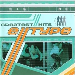 Download track  Greatest Remixes E - Type