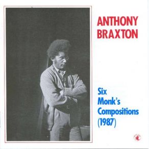 Download track Ask Me Now Anthony Braxton