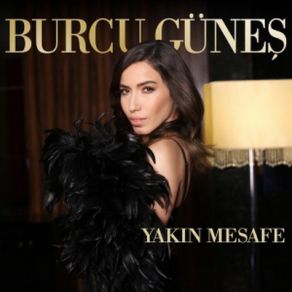 Download track Yakın Mesafe (Okan Akı Version) Burcu Güneş