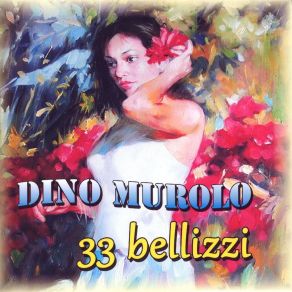 Download track Vorria Mi Moru Dino Murolo