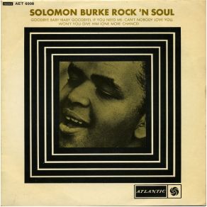 Download track I Really Don'T Want To Know Solomon Burke