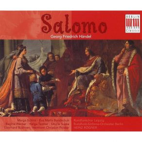 Download track 1. SALOMO Oratorium In Drei Akten Für Soli Chor Und Orchester HWV 67 SOLOMON - In Deutscher Sprache. Text: Auter Ubekannt. Deutscher Text Nach Chrysander - Overtüre: Maestoso Fuga. Allegro Moderato - Allegro Georg Friedrich Händel