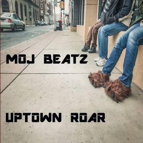 Download track Uptown Roar MOJ Beatz