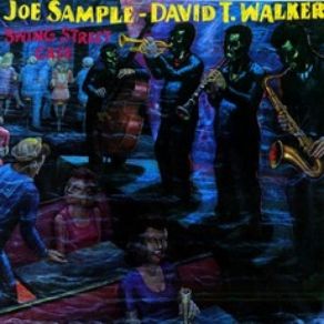 Download track Honest I Do Joe Sample & David T. Walker