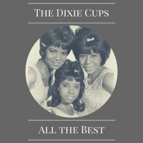 Download track Love Aint So Bad The Dixie Cups