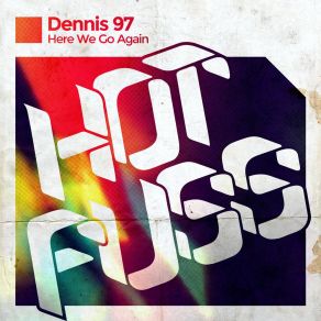 Download track Here We Go Again (Radio Mix) Dennis 97