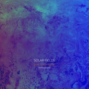 Download track Third Time (A-Version) Solar Fields