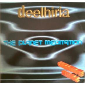 Download track The Planet Meditation (It's A Quiet Nite) Deelhiria