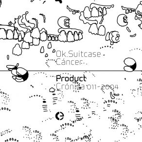 Download track Cancer-Incoherence Textures Pt. 2 Cancer, Ok. Suitcase