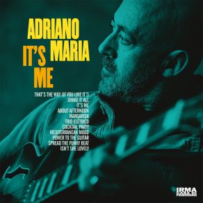 Download track It's Me AdrianoMaria