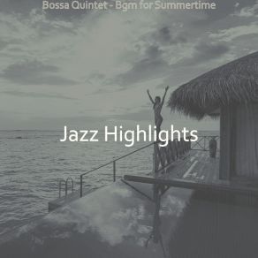 Download track Bossa Quintet Soundtrack For Road Trips Jazz Highlights