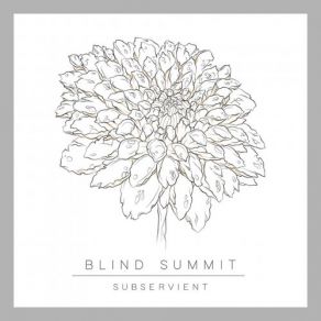 Download track Subservient Blind Summit