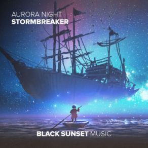 Download track Stormbreaker (Original Mix) Aurora Night