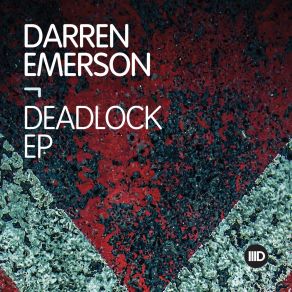 Download track Deadlock (Pure Acid Dub) Darren Emerson