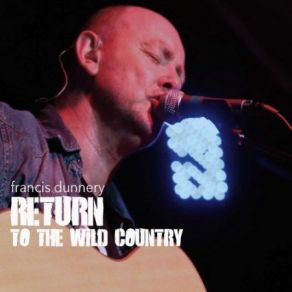 Download track Heartache Reborn Francis Dunnery