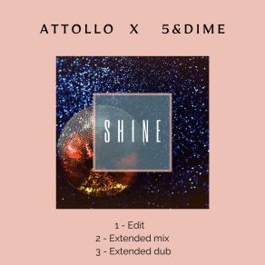 Download track Shine (Extended Mix) The Dime