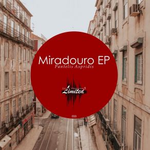 Download track Miradouro (Thanos Kous Remix) Pantelis AspridisThanos Kous